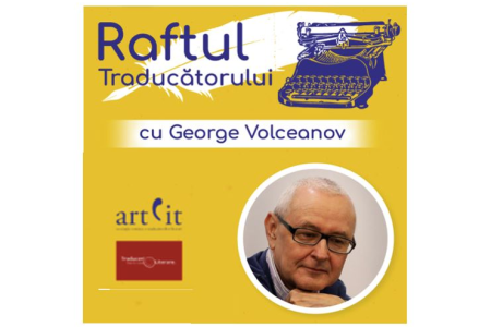 George Volceanov la Raftul traducătorului, de Ziua Cărții 
